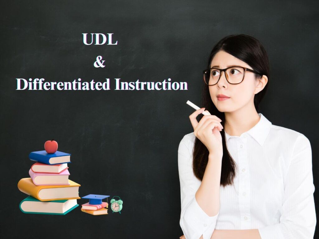 Main Differences Between UDL and Differentiated Instruction