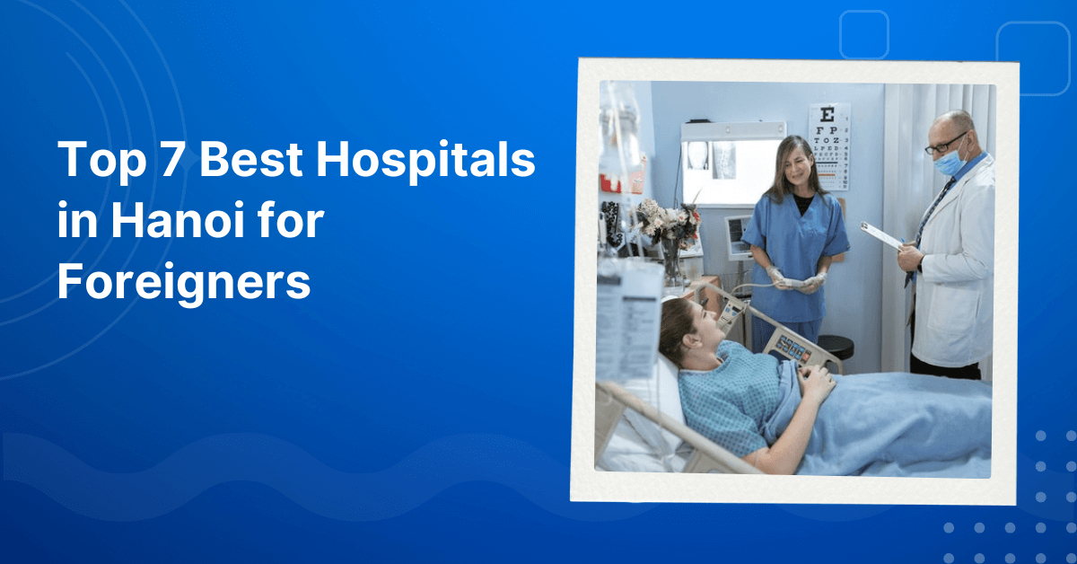 Best Hospitals in Hanoi