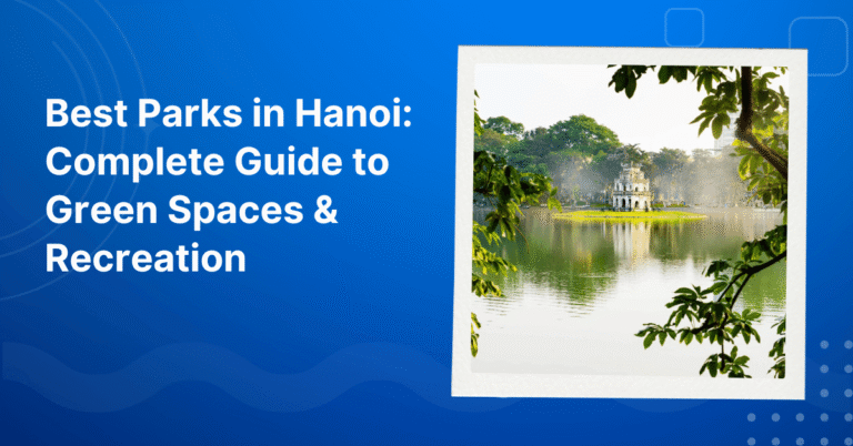 Best Parks in Hanoi