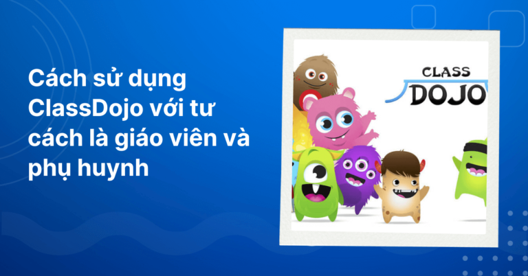 Cach su dung ClassDojo