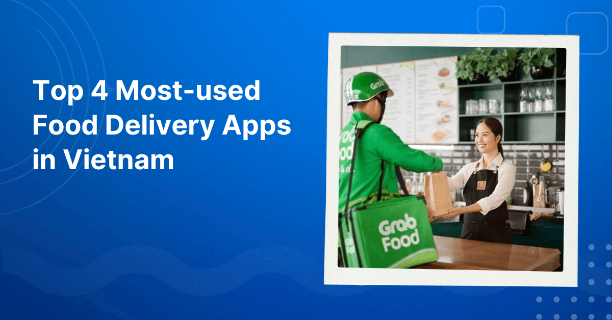 Food Delivery Apps in Vietnam