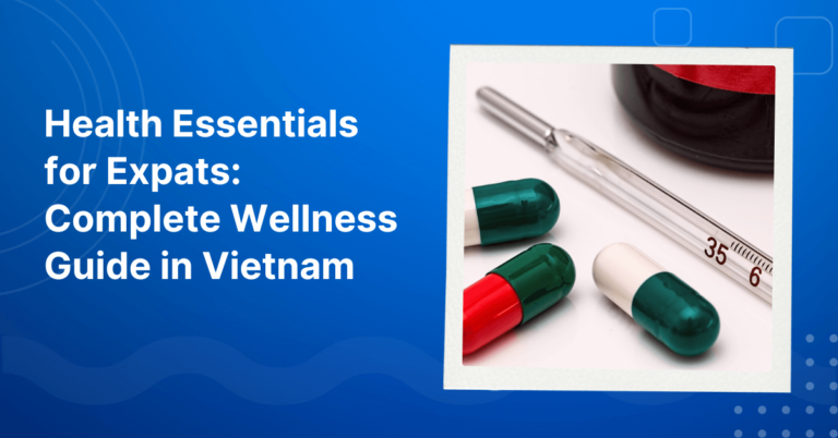 Health Essentials for Expats