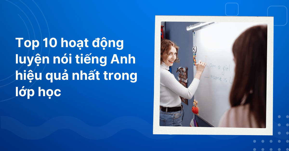 Hoat Dong Luyen Noi Tieng Anh Hieu Qua