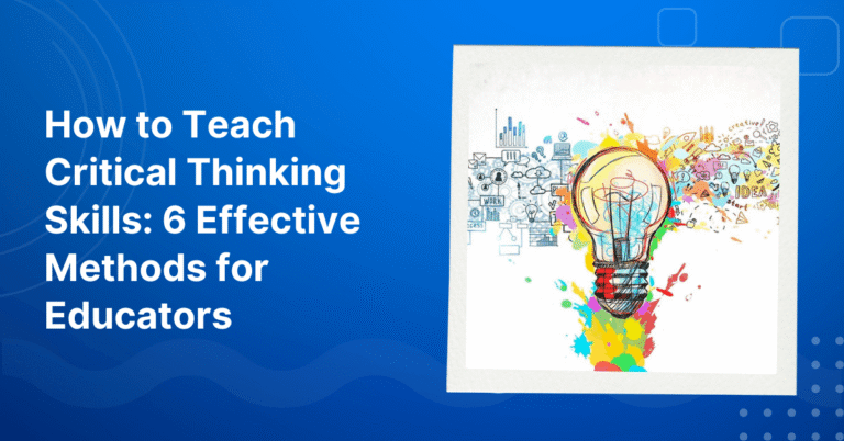 How to Teach Critical Thinking Skills