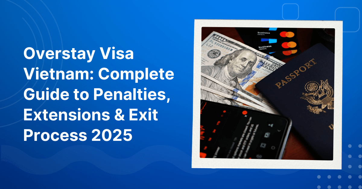 Overstay Visa Vietnam