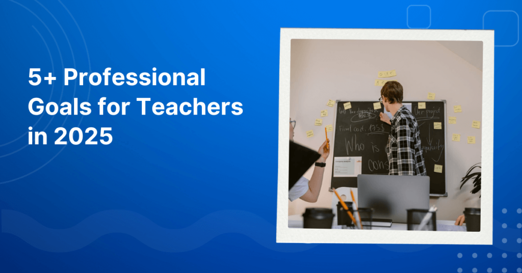 Professional Goals for Teachers in