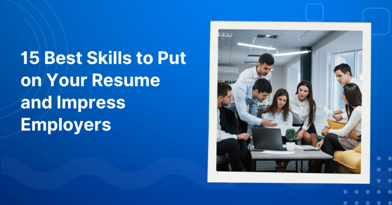 Skills to Put on Your Resume