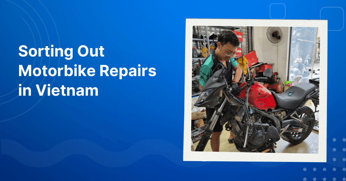 Sorting Out Motorbike Repairs in Vietnam