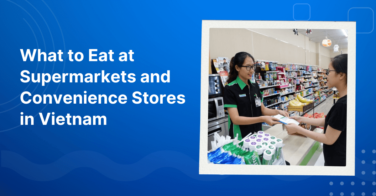 Supermarkets and Convenience Stores in Vietnam