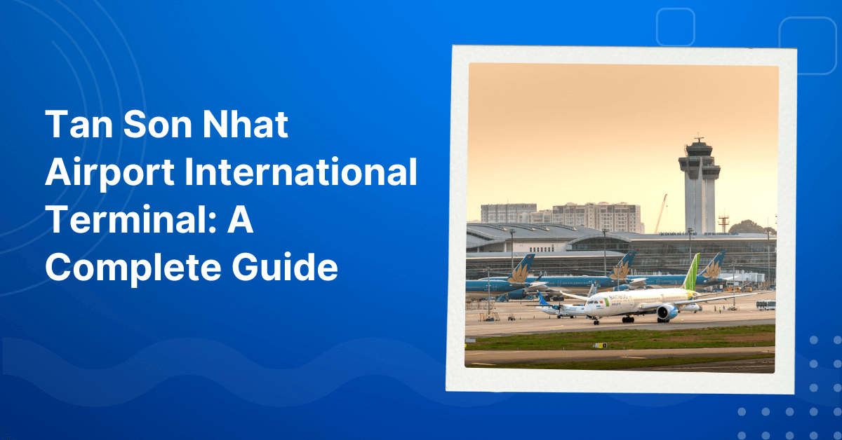 Tan Son Nhat Airport International Terminal