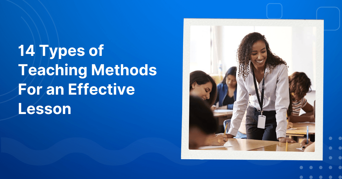 Types of Teaching Methods