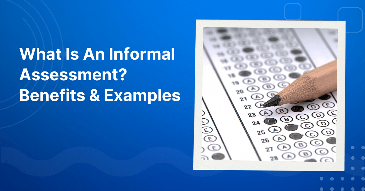 What Is An Informal Assessment