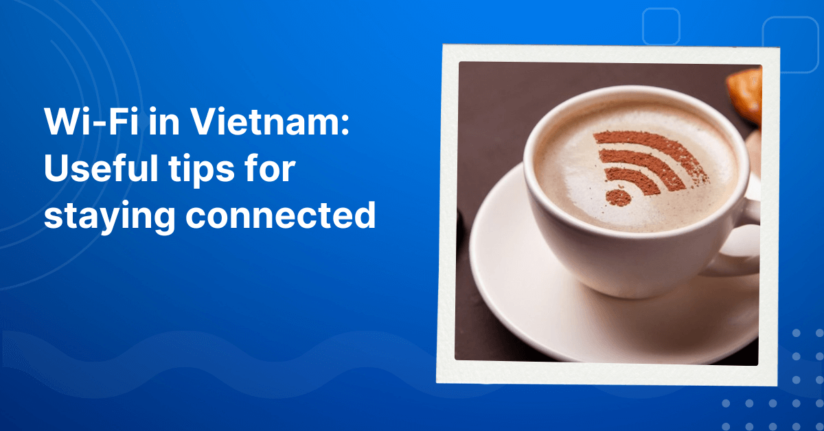 Wi-Fi in Vietnam