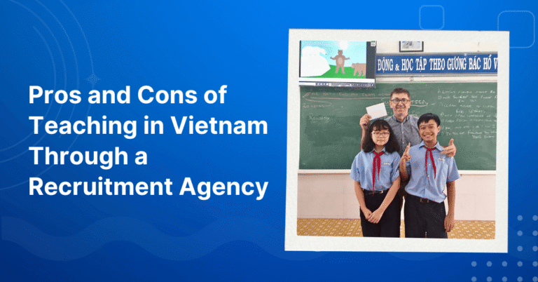 Pros and Cons of Teaching in Vietnam